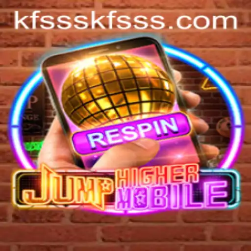 Exploring the Engaging World of JumpHighermobile and Its Connection to kfsss PH Login