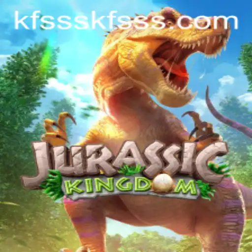 JurassicKingdom: A New Era of Dinosaur Adventures with KFSSS PH Login