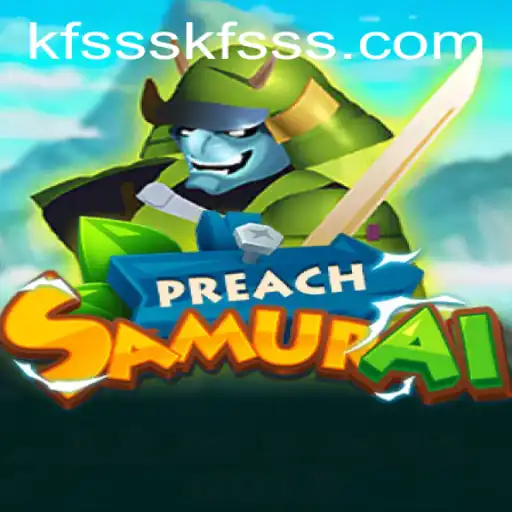PreachSamurai: A Deep Dive into the Dynamic World of Kfsss PH Login